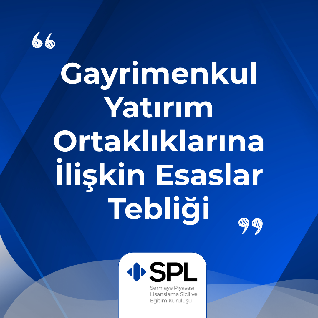 Gayrimenkul Yatırım Ortaklıklarına İlişkin Esaslar Tebliği