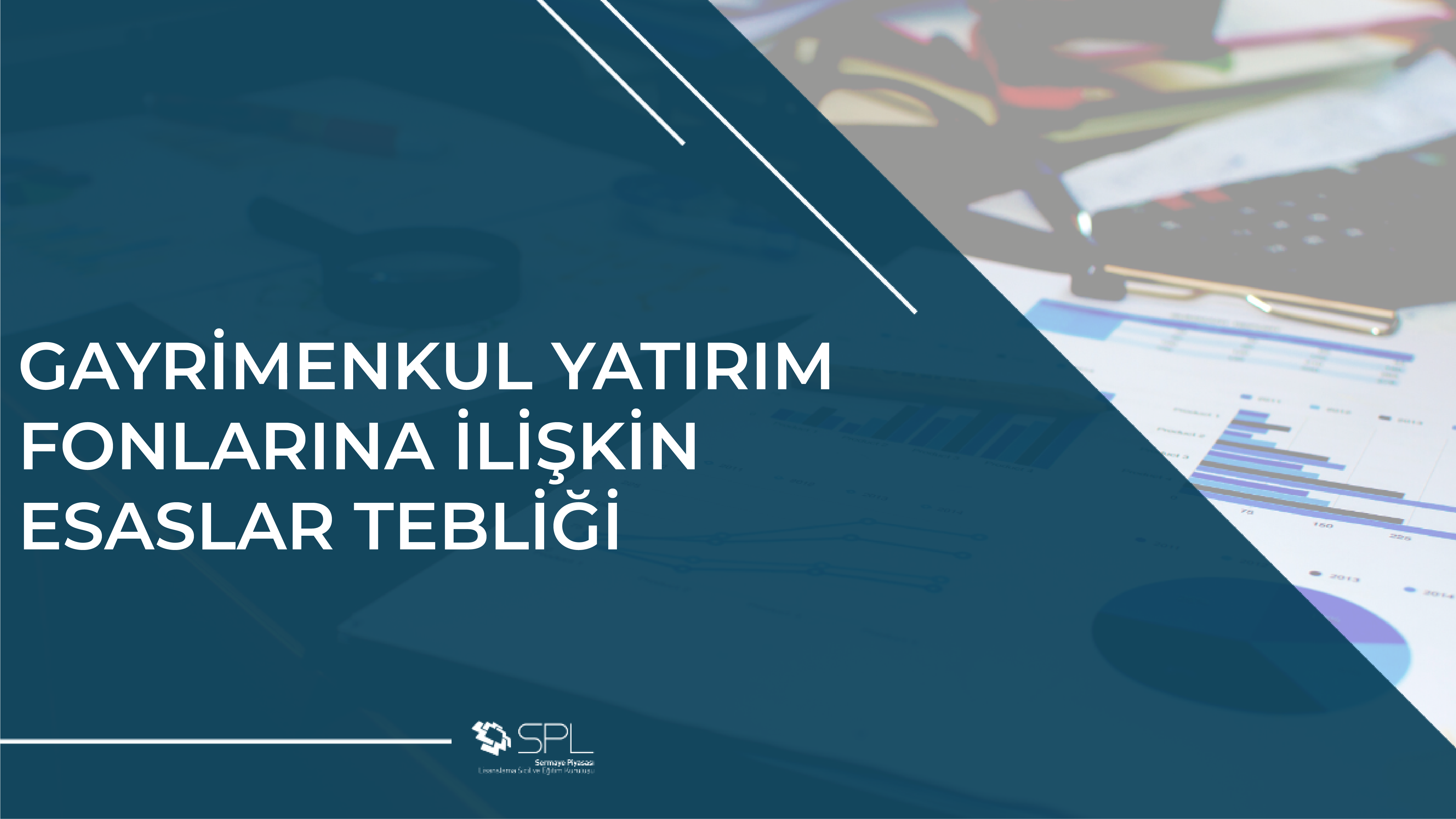 Gayrimenkul Yatırım Fonlarına İlişkin Esaslar Tebliği