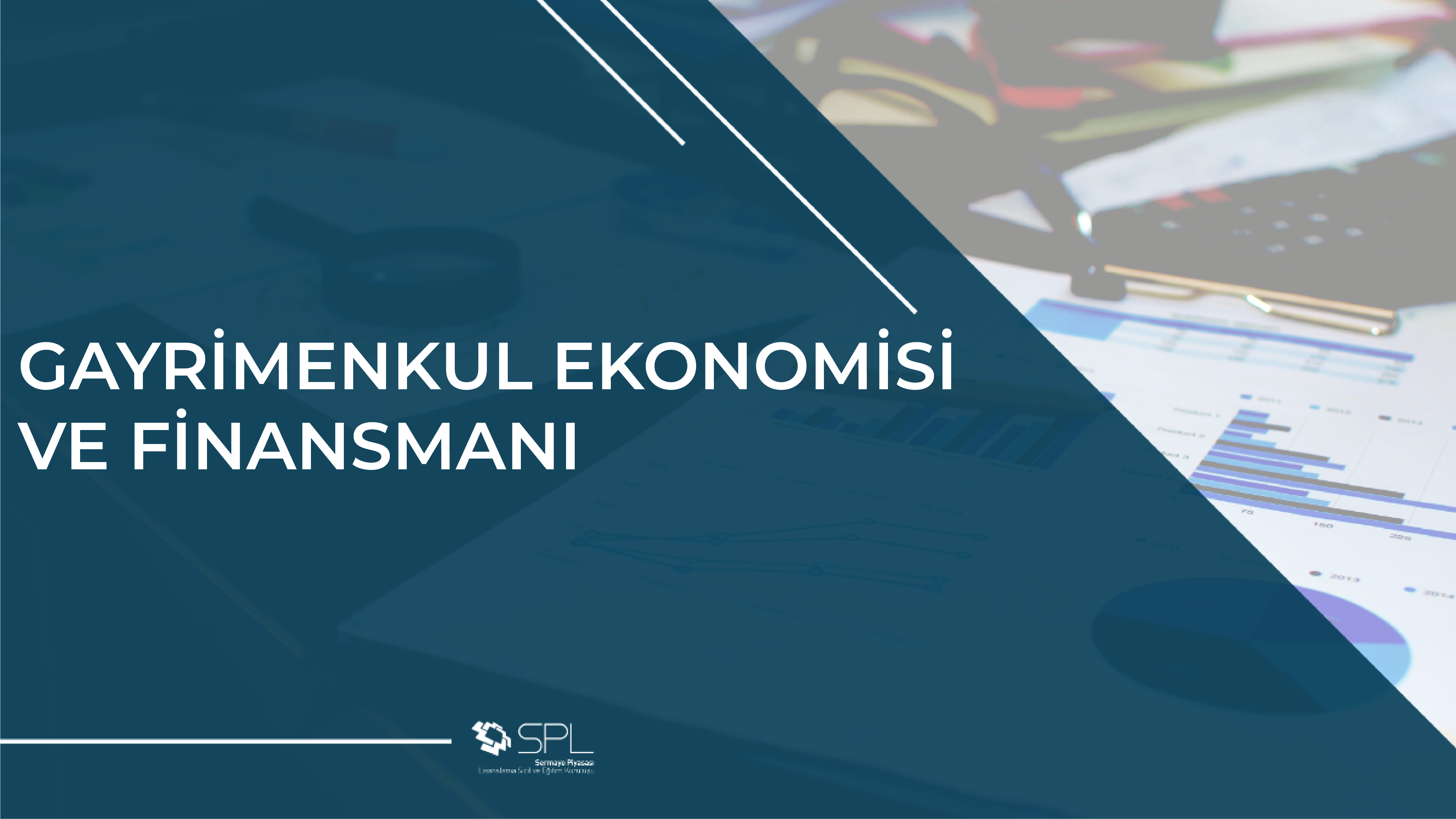 Gayrimenkul Ekonomisi ve Finansmanı